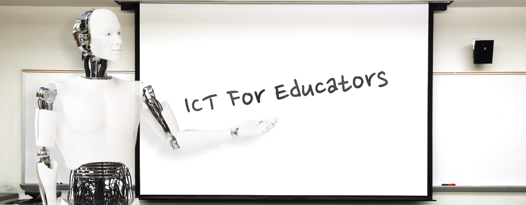 Get Techy: ICT for Educators