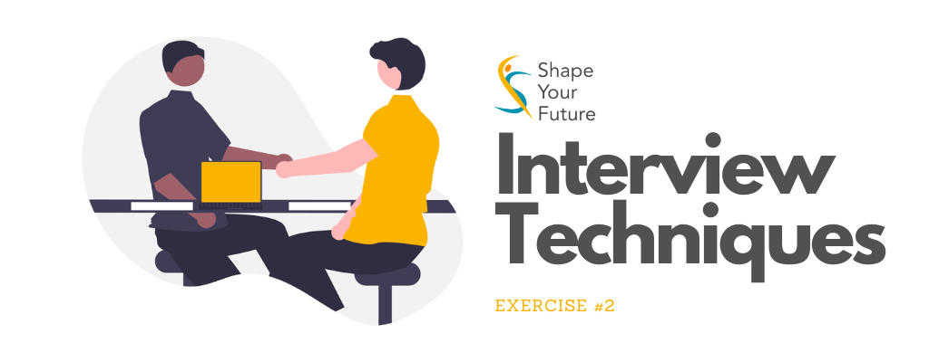 Shape Your Future Interview Techinques Exercise 2