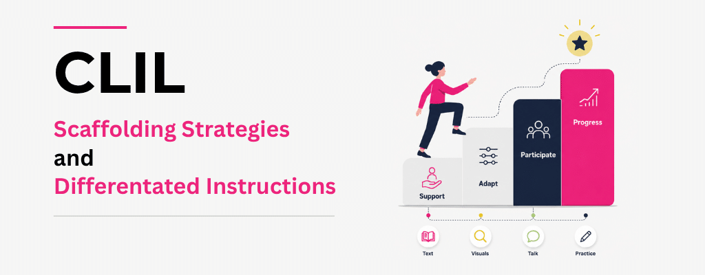 CLIL Scaffolding Strategies and Differented Instructions